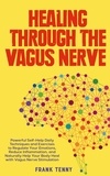  Frank Tenny - Healing Through The Vagus Nerve.