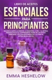  Emma Heshelow - Libro De Aceites Esenciales Para Principiantes.