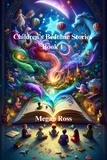  Megan Ross - Children's Bedtime Stories - Dreamland Tales Book Series, #1.