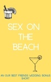  Lisa M. Miller - Sex on the Beach - Billionaire Boss, #1.5.