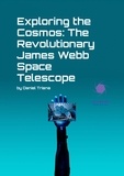  Daniel Triana - Exploring The Cosmos: The Revolutionary James Webb Space Telescope.