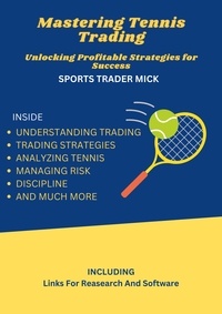  Michael Smith - Mastering Tennis Trading.