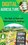  Ruchini Kaushalya - Digital Agriculture : The Role of Data and Information Technology.
