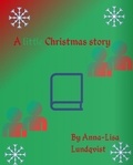  Anna-Lisa Lundqvist - A Little Christmas Story.