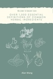  Alan Wang - Welcome To Radiant Skin: Over 1,000 Essential Definitions Of Common Herbal Ingredients - Herbal's life, #1.