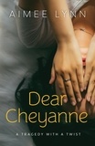  Aimee Lynn - Dear Cheyanne.