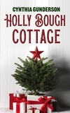  Cynthia Gunderson - Holly Bough Cottage.
