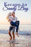  Emily Hussey - Escape to Sandy Bay - Sandy Bay Series, #1.