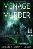  Susan Kiernan-Lewis - Menage à Murder - The Claire Baskerville Mysteries, #4.