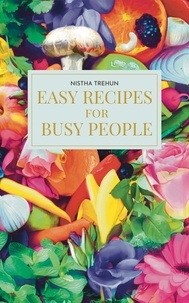  Nistha - Easy Recipes for Busy People.