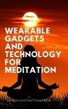  Joy Bose et  Siva Prasad Bose - Wearable Gadgets and Technology for Meditation.