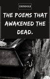  Chindole - The Poems that Awakened the Dead.