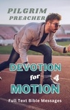  Pilgrim Preacher - Devotion for Motion 4 - Devotion for Motion, #4.