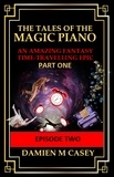  Damien M Casey - The Tales of the Magic Piano - The Tales of the Magic Piano, #1.