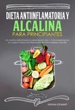  Serena Stewart - Dieta Antiinflamatoria Y Alcalina Para Principiantes.