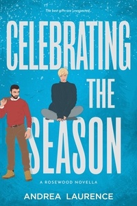  Andrea Laurence - Celebrating the Season - Rosewood, #6.