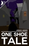  Jeremy Green - One Shoe Tale.