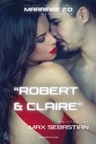  Max Sebastian - Marriage 2.0: Season Two: Robert &amp; Claire - Marriage 2.0, #5.