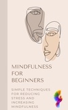  Darren. Cox - Mindfulness for Beginners - Self help.