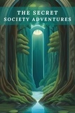  Hye Velene - The Secret Society Adventures.