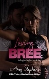  Amy Stephens - Loving Bree - Arlington Nights, #5.