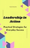  Marsha Meriwether - Leadership in Action: Practical Strategies for Everyday Success.