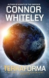 Connor Whiteley - Terraforma: A Science Fiction Adventure Novella - Agents of The Emperor Science Fiction Stories.