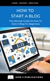  Pete Harris - How To Start A Blog.
