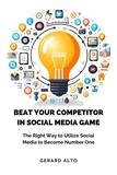  Gerard Alto - Beat Your Competitor in Social Media Game.