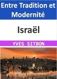  YVES SITBON - Israël : Entre Tradition et Modernité.