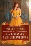  Golden Angel - Das Verlangen nach Unterwerfung - Häusliche Disziplinierung, #2.