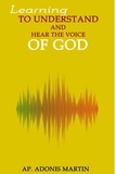  AP. ADONIS MARTIN - Learning to Understand and Hear the Voice of God.