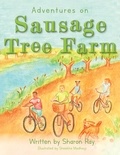  Sharon Ray - Adventures on Sausage Tree Farm - African Bushveld Tales.