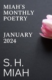  S. H. Miah - January 2024 - Miah's Monthly Poetry.