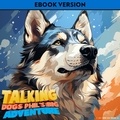  Carson Kelly - Talking Dogs: Phil's Big Adventure - Talking Dogs, #1.