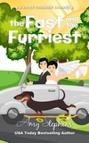 Amy Stephens - The Fast and the Furriest: A Sweet Romantic Comedy - Tails of Paws and Purrfection.