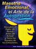  Santos Omar Medrano Chura - Maestría Emocional, el Arte de la Autogestión.