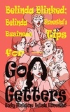  Rocky Flintstone et  Belinda Blumenthal - Belinda Blinked; Belinda Blumenthal's Business Tips for Go Getters; - Belinda Blinked, #12.