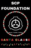  Fandom Books et  Michael Schuerman - SCP Foundation Santa Clause - SCP Foundation.