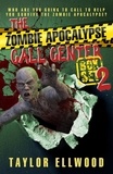  Taylor Ellwood - The Zombie Apocalypse Boxset #2 - The Zombie Apocalypse Call Center, #12.