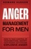  Howard Hudson - Anger Management for Men: How to Take Control of Your Emotions, Identify Your Triggers, and Overcome Explosive Anger - Master Your Mind, #3.