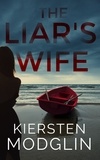  Kiersten Modglin - The Liar's Wife.