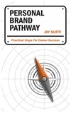  Jay Surti - Personal Brand Pathway.