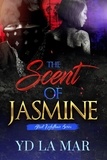  YD La Mar - The Scent of Jasmine - Street Arrhythmia, #1.