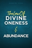  Gabriel Ezra - The Law of Divine Oneness and Abundance - The Universal Laws, #2.