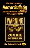  Brian Schell - Horror Bulletin Monthly August 2023 - Horror Bulletin Monthly Issues, #23.