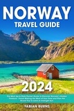  Fabian Burns - Norway Travel Guide - 2024.