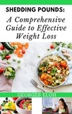  GEORGES ELOH - Shedding Pounds: A Comprehensive Guide to Effective Weight Loss.