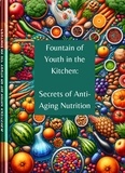  Kenui - Fountain of Youth in the Kitchen: Secrets of Anti-Aging Nutrition - Fitness, #1.