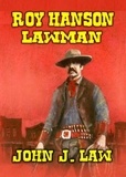  John J. Law - Roy Hanson - Lawman.
